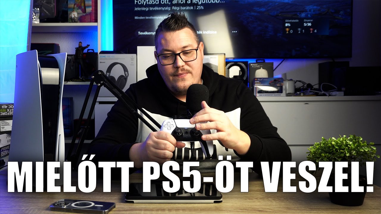 Mielőtt Playstation 5-öt vennél!