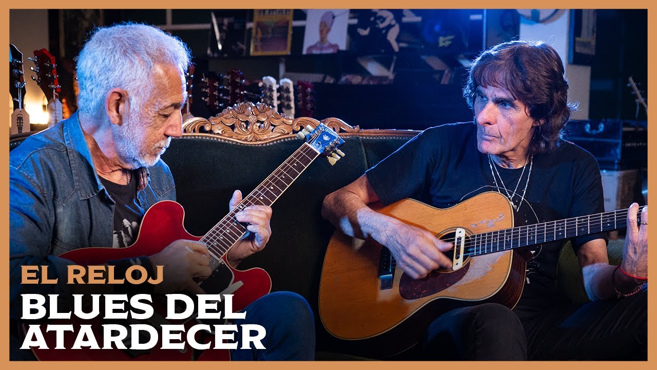 BLUES DEL ATARDECER - EL RELOJ | #FONOGRAMA