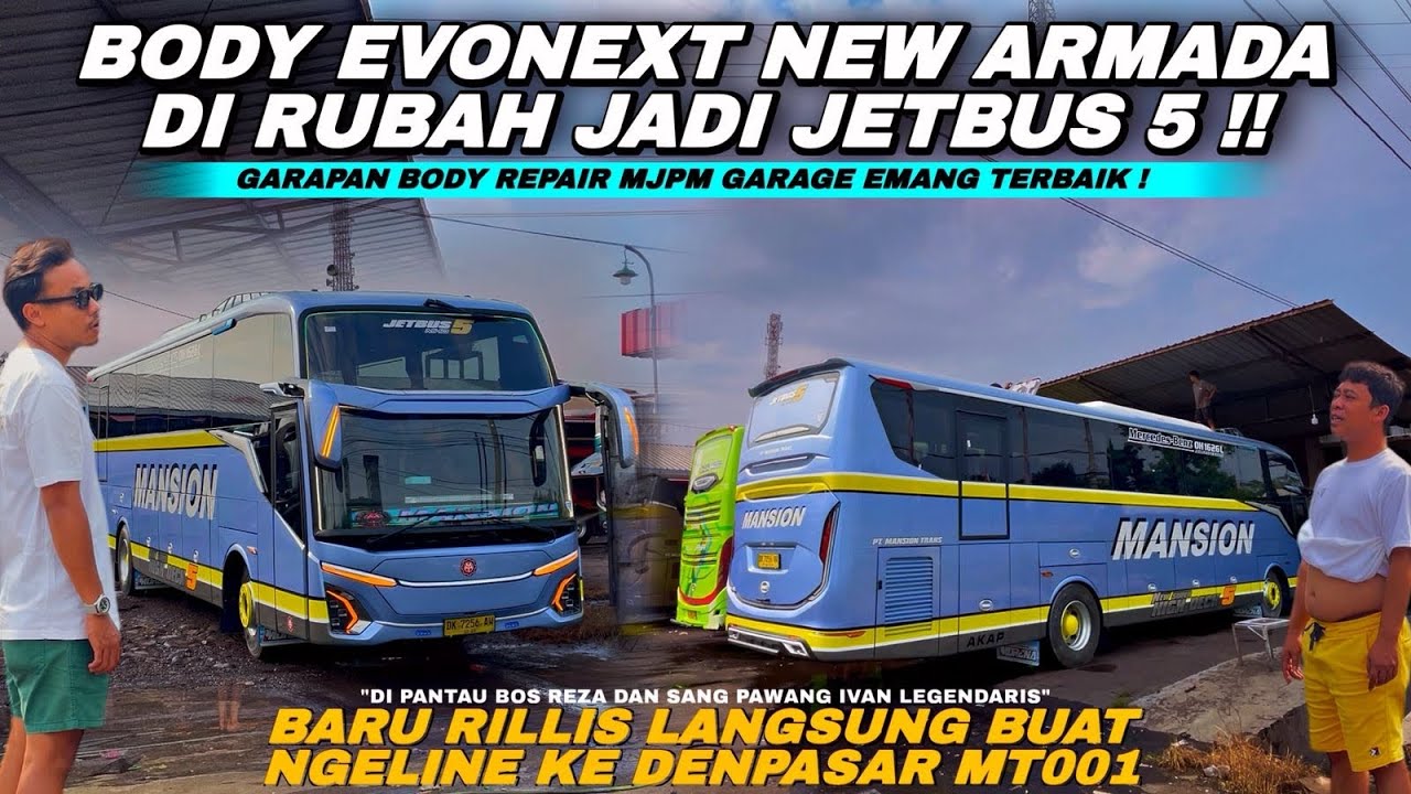 RILLIS JETBUS 5 "PO.MANSION" DI MJPM GARAGE | BODY EVONEXT NEW ARMADA DI SULAP JADI JETBUS 5 ❗