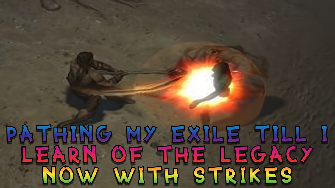 Pathing My Exile Till I Learn Of The Legacy Now With Strikes (4)