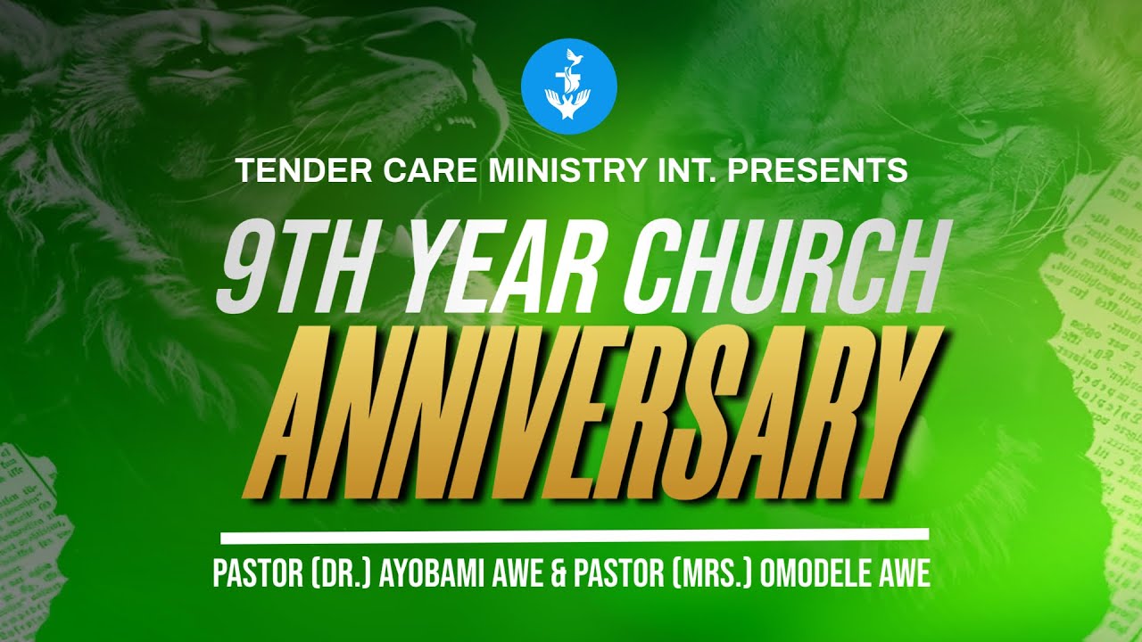 Tender Care Ministry Int. 9th ANNIVERSARY Sermon – (01/25/2026)