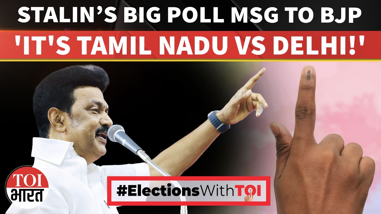 MK Stalin Files Nomination, Terms Elections As &lsquo;Delhi Vs Tamil Nadu&rsquo; Battle | #electionswithtoi