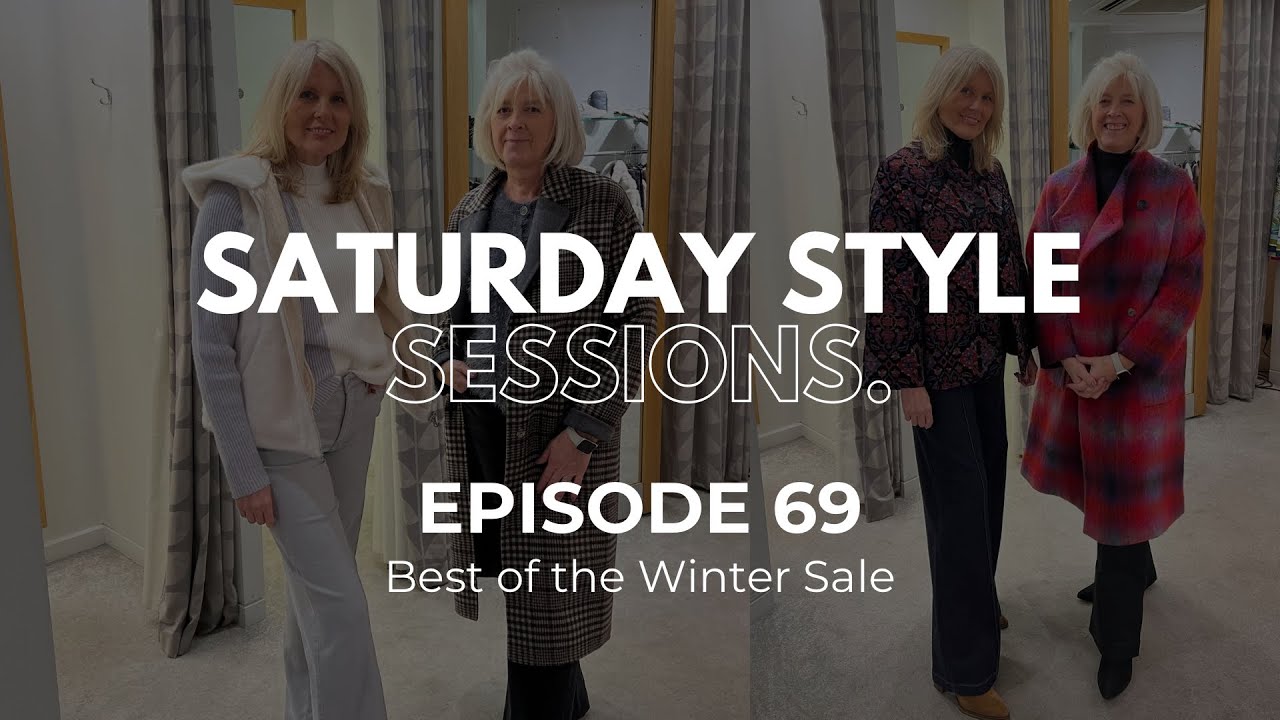 Saturday Style Sessions: Episode 69