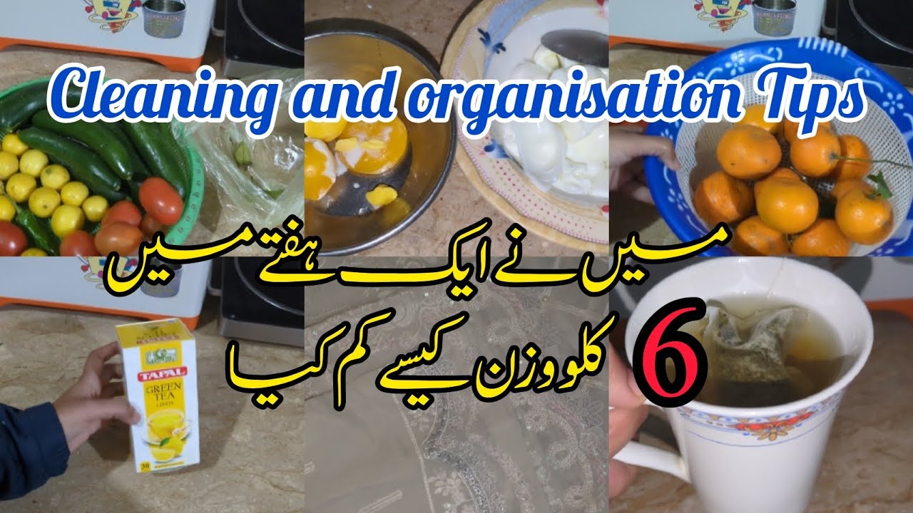   How I reduce 6 kg in a week , cleaning and organisation Tips 
