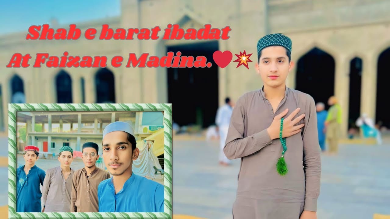 Shab-e-barat Ibadat At Faizan-e-Madina #fyp #like #viral #subscribe #vlog #1million 