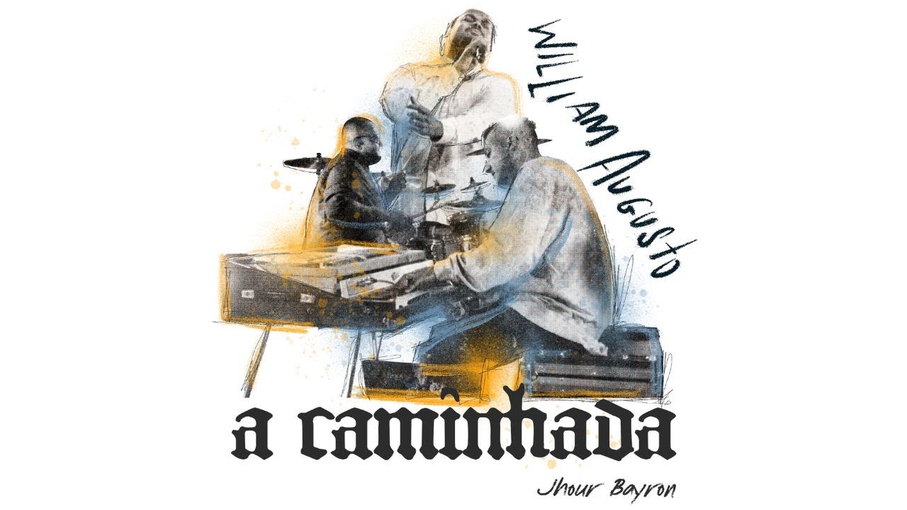 William Augusto e Jhour Bayron - A Caminhada | Clipe Oficial