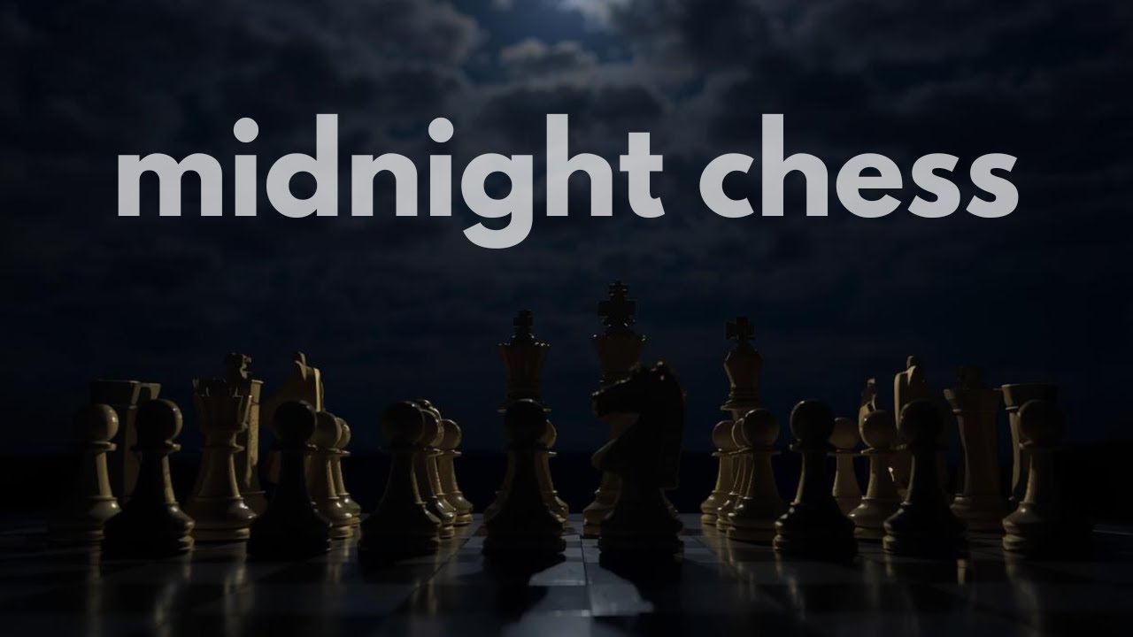 midnight chess | more wins than losses