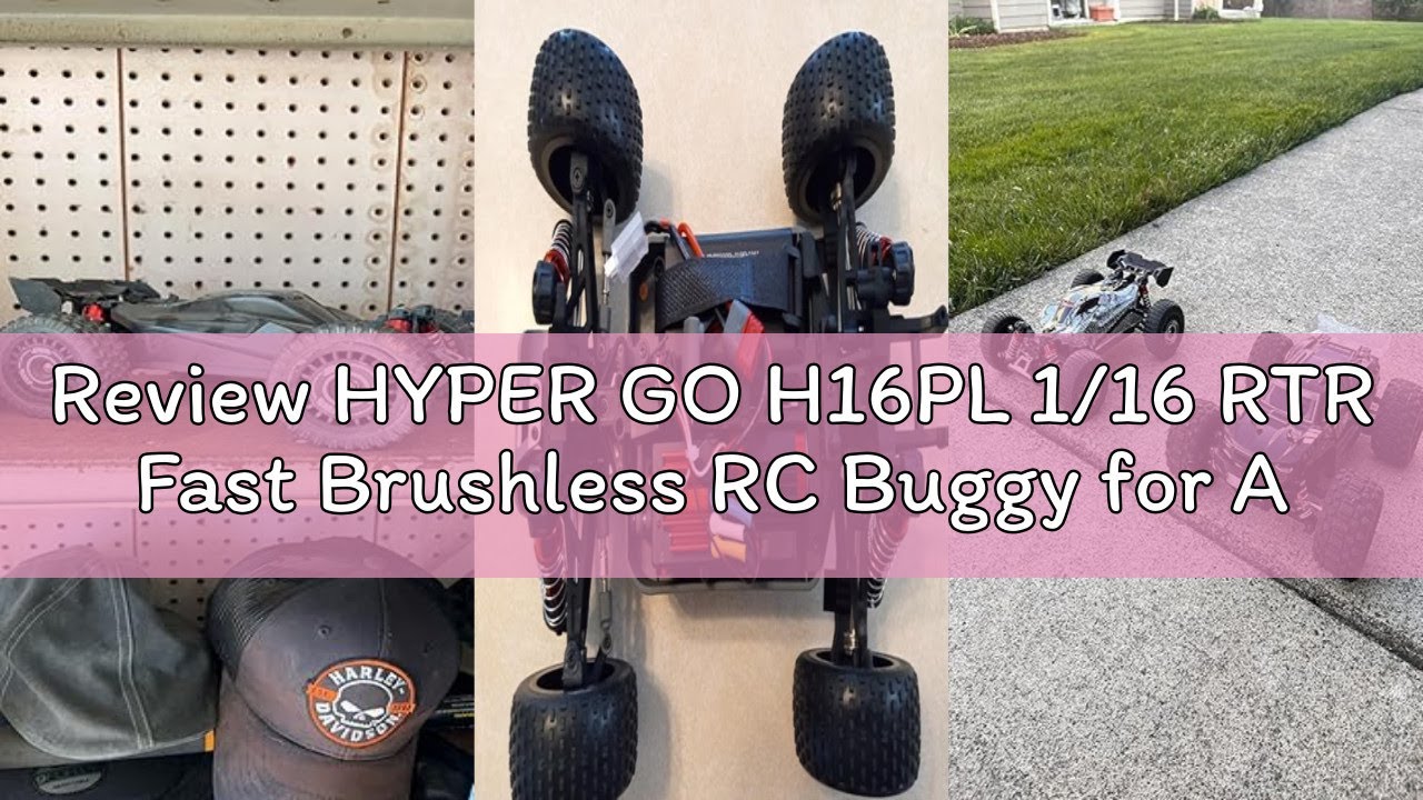 Review HYPER GO H16PL 1/16 RTR Fast Brushless RC Buggy for Adults, Max 38 mph RC Truck, 4WD High Spe