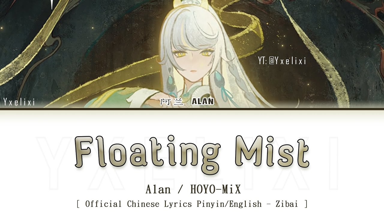 Floating Mist - Zibai Trailer OST with Official Chinese Lyrics Genshin HOYO-MiX