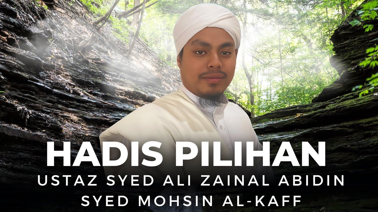 Kuliah Subuh: Ustaz Syed Ali Zainal Abidin Syed Mohsin Al-Kaff - Hadis Pilihan [31 Julai 2025]