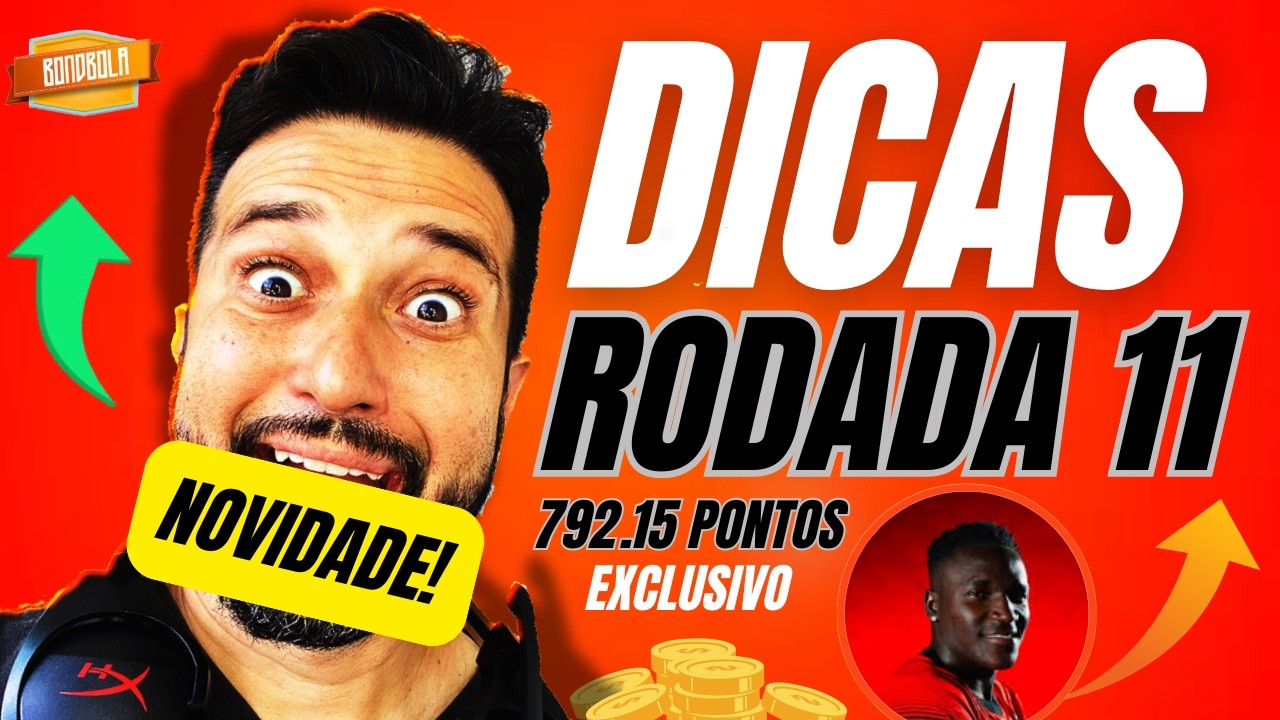 🔴CARTOLA FC 2026 | DICAS RODADA #11 | TIME FORTE PARA MITAR ATUALIZADO! NOVIDADES E VALORIZA&Ccedil;&Atilde;O!