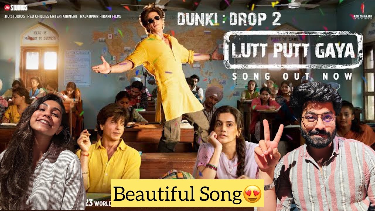 Dunki Drop 2:Lutt Putt Gaya | Shah Rukh Khan,Taapsee |Rajkumar Hirani|Pritam,Arijit,Swanand,IP Singh