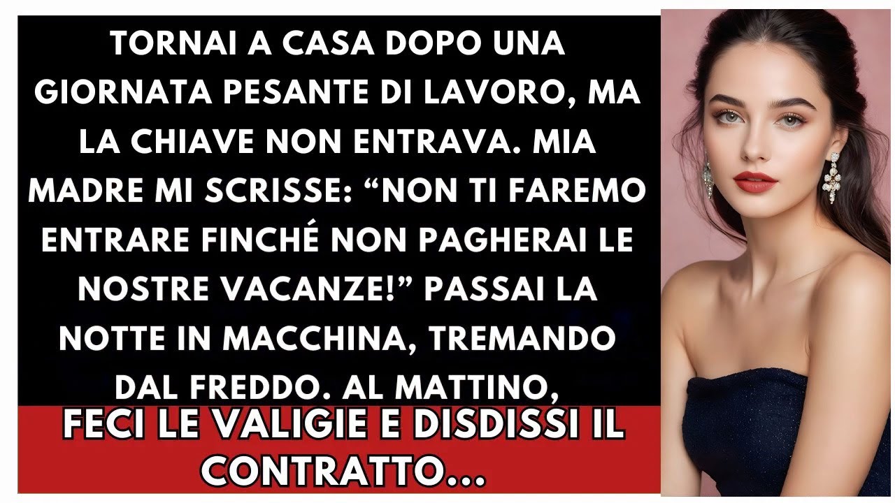 Tornai Dal Lavoro Stanca, Ma La Chiave Non Funzionava. Mamma Scrisse: