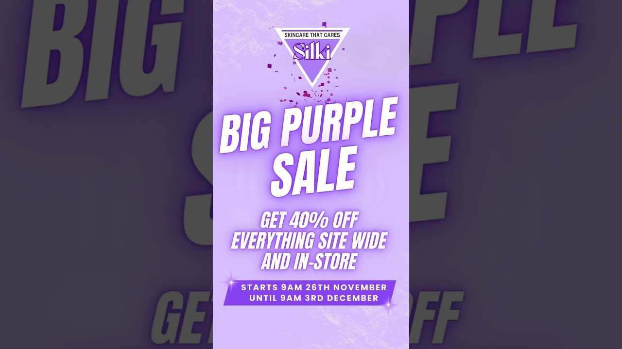 Silkis Big Purple Sale Alert!  #silki #skincare  #bigpurplesale #blackfridaysale