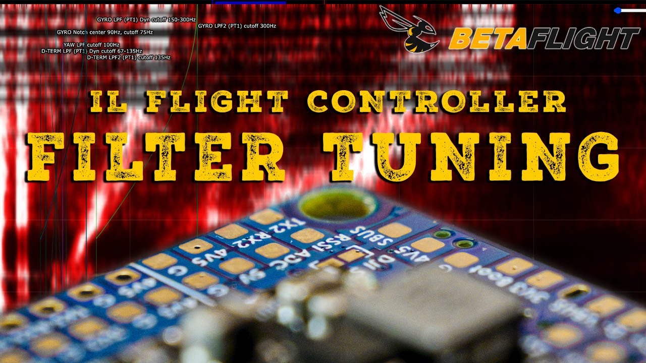 FLY CONTROLLER - FILTER TUNING BETA 4.5