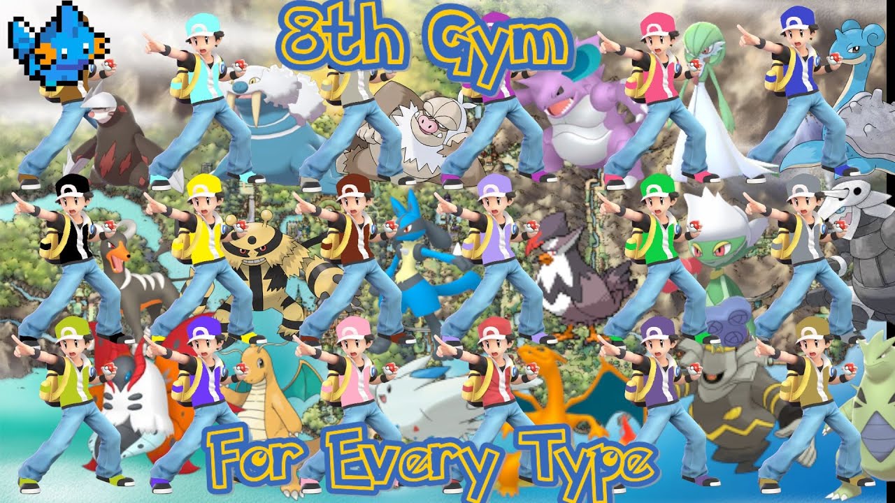 I made an 8th gym for EVERY TYPE
