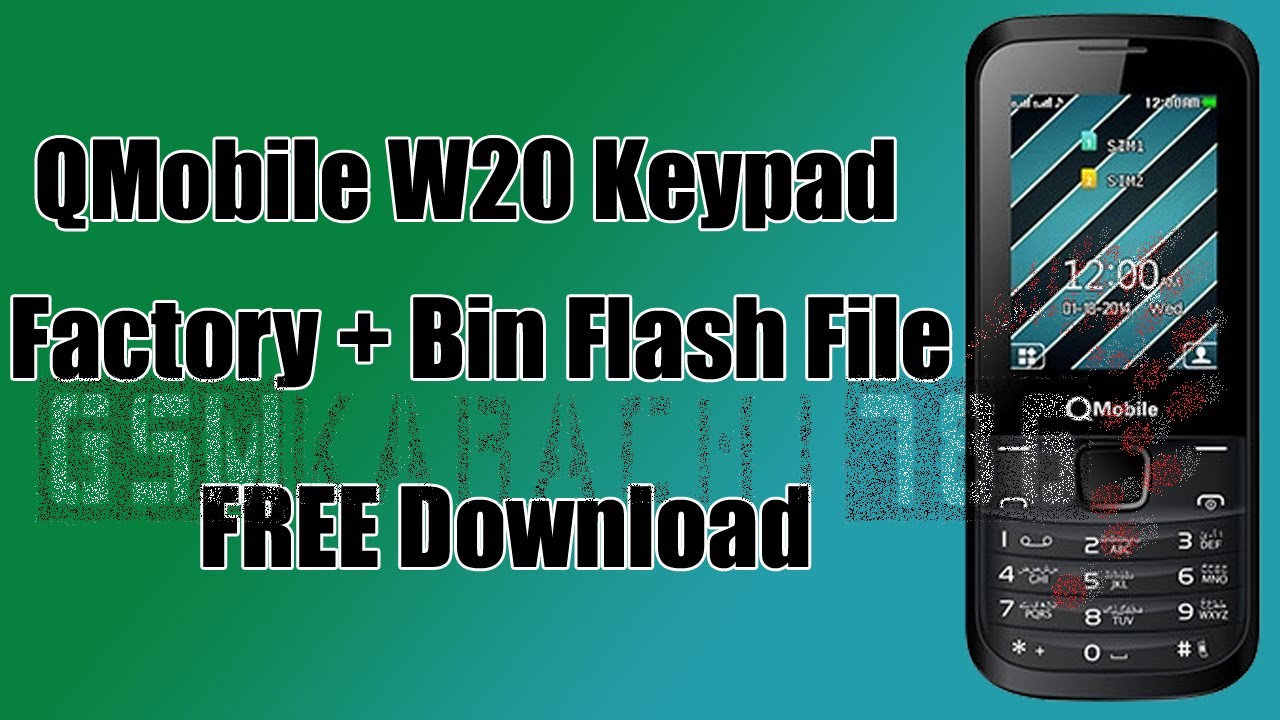 QMobile W20 Future Phone Flash File | QMobile W20 Keypad Flash File | QMobile W20 MT6260 Flash File