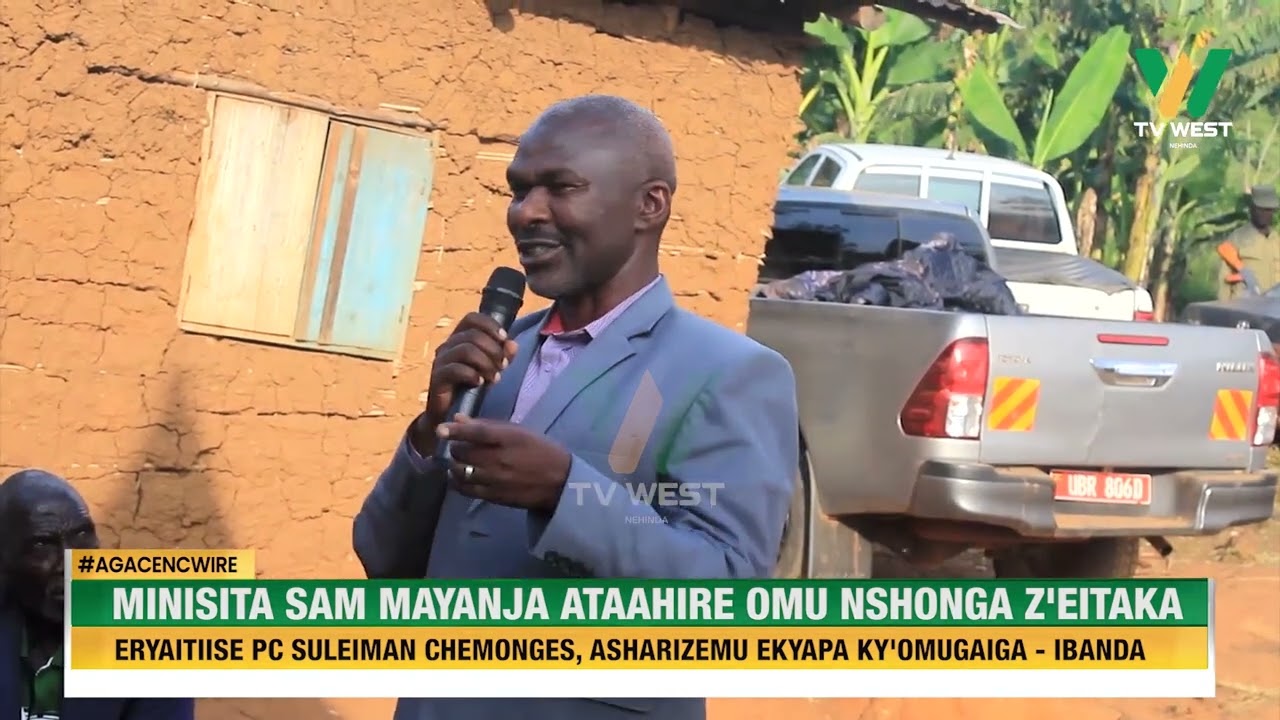 Agacencwire: Minisita Sam Mayanja ataahire omunshonga zeitaka eryaitiise Suleiman Chemonges - Ibanda