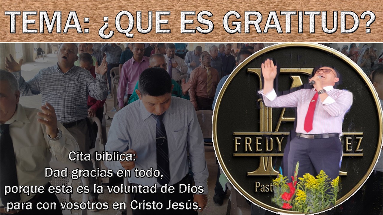 TEMA: ¿QUE ES GRATITUD?//SEGUNDO CULTO DOMINICAL DE ACCIÓN DE GRACIAS/M.C REMANENTE FIEL//22-02-2026