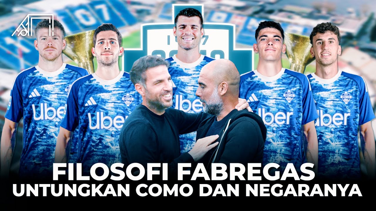 Timnas Spanyol Kebanjiran Bakat Baru Berkat Suksesnya Investasi Grup Djarum di Como! Cesc Fabregas