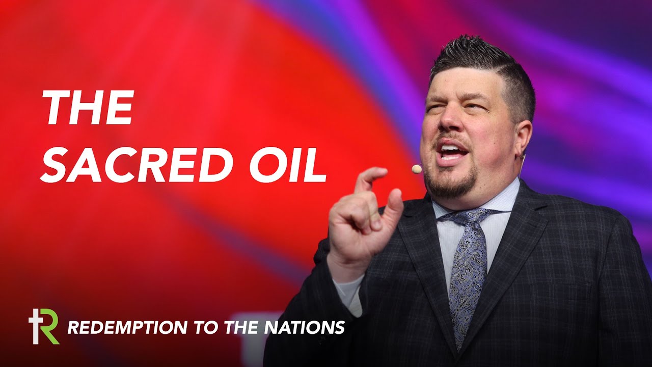 The Sacred Oil | Kevin Wallace | Redemption to the Nations Church