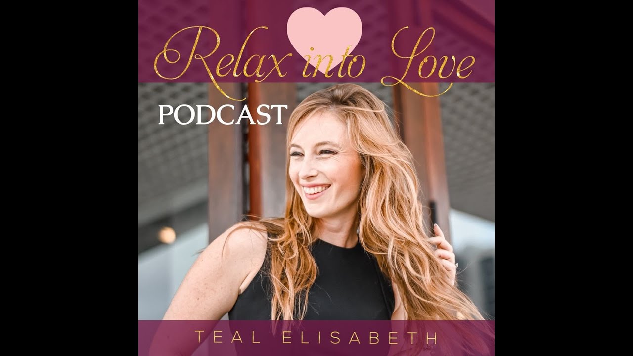 The Relax into Love Podcast - Episode 6: [MINI SERIES] Attachment Styles - Anxious
