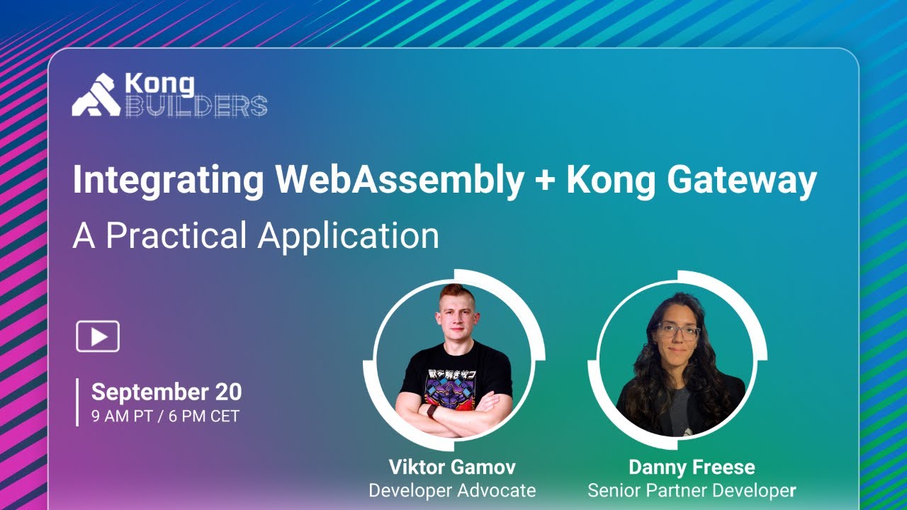 A Practical Application of WebAssembly + Kong Gateway
