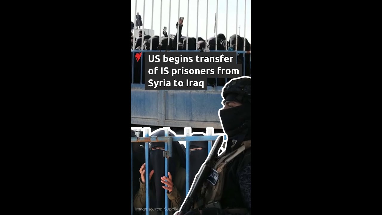 US transfers IS detainees from Syria to Iraq