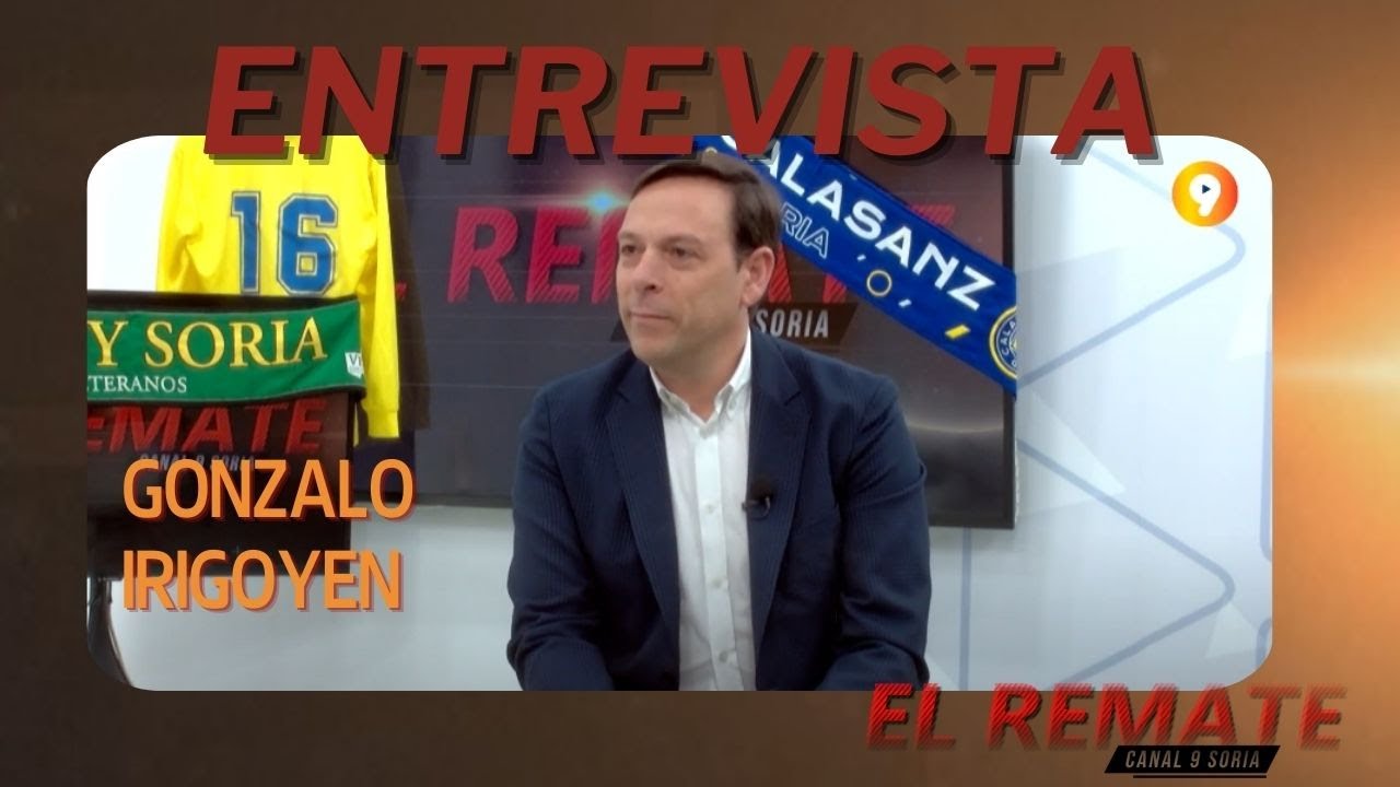 EL REMATE | Entrevista con Gonzalo Irigoyen, presidente del CD Calasanz