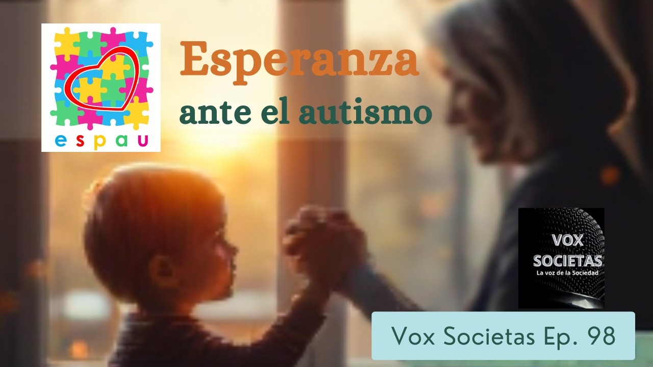 Vox Societas Ep. 98 / ESPAU, I.A.P
