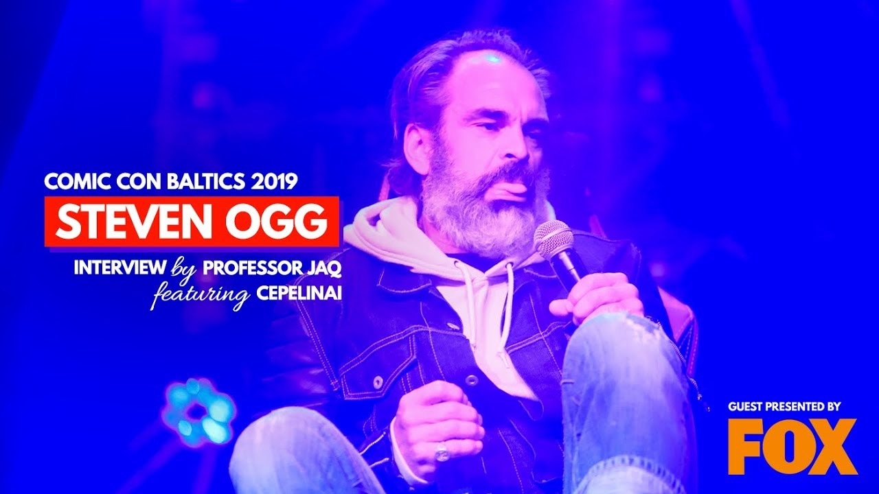 Comic Con Baltics 2019 - Steven Ogg - Cepelinai - Presented by FOX