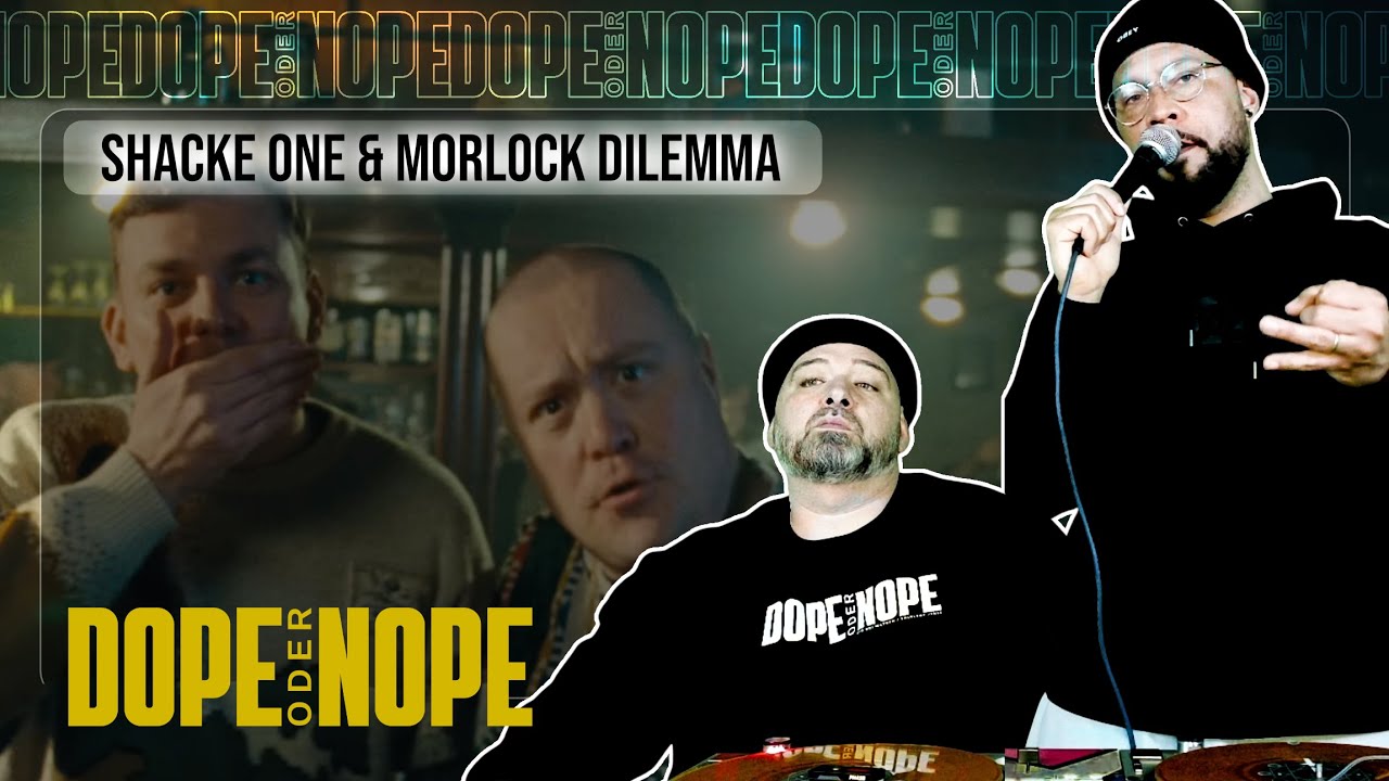 Shacke One & Morlockk Dilemma - Ästhet | DOPE oder NOPE Reaction