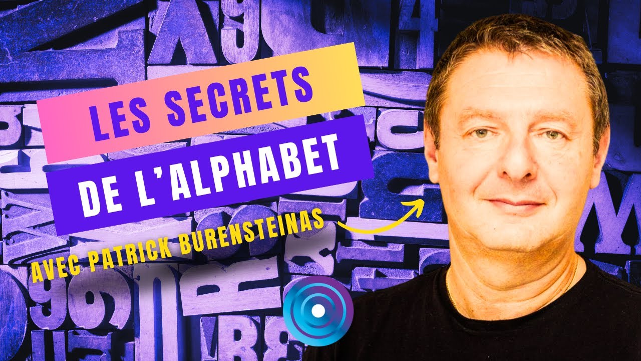 L'alphabet dévoilé avec la langue des oiseaux et Patrick Burensteinas