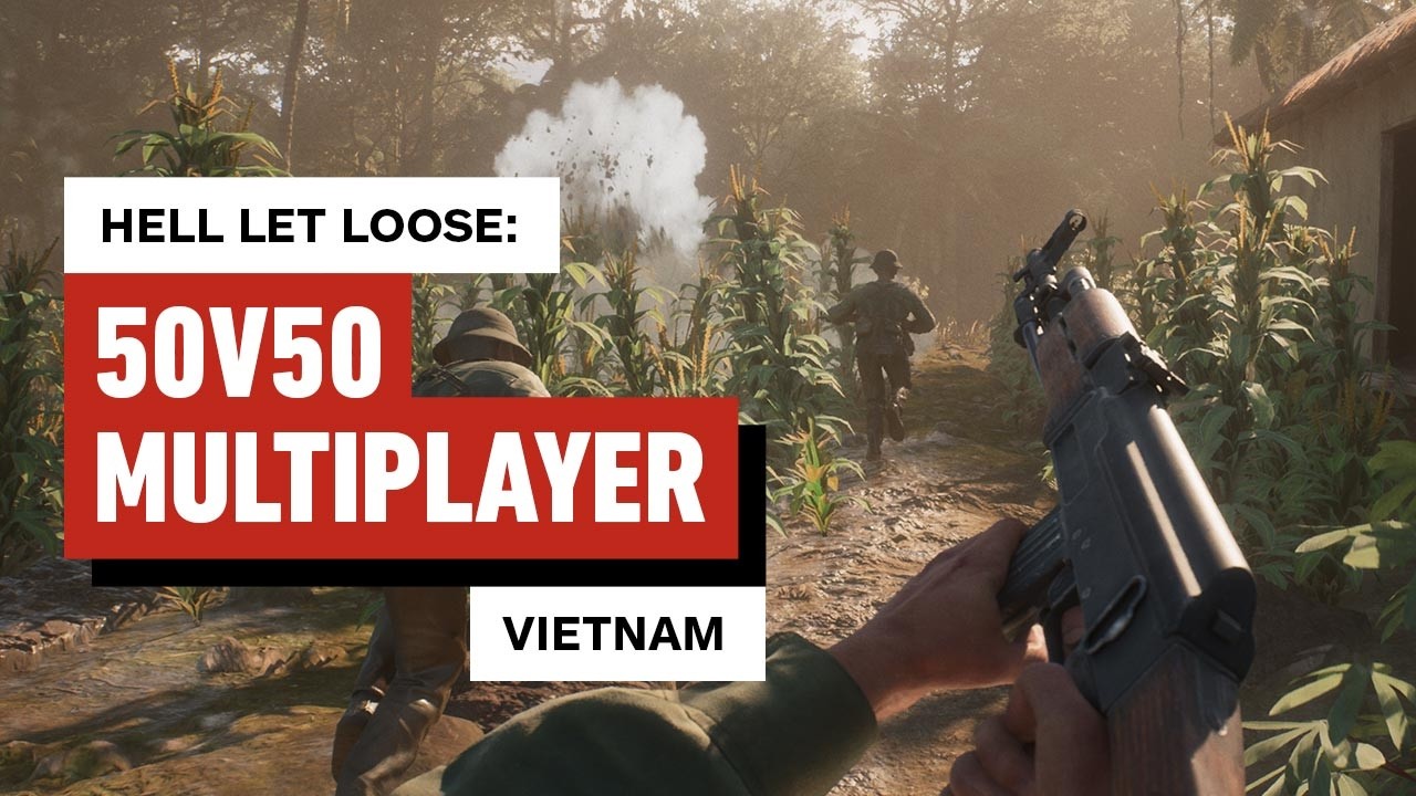 Hell Let Loose: Vietnam Preview: There&rsquo;s No Hand-Holding in This Milsim FPS