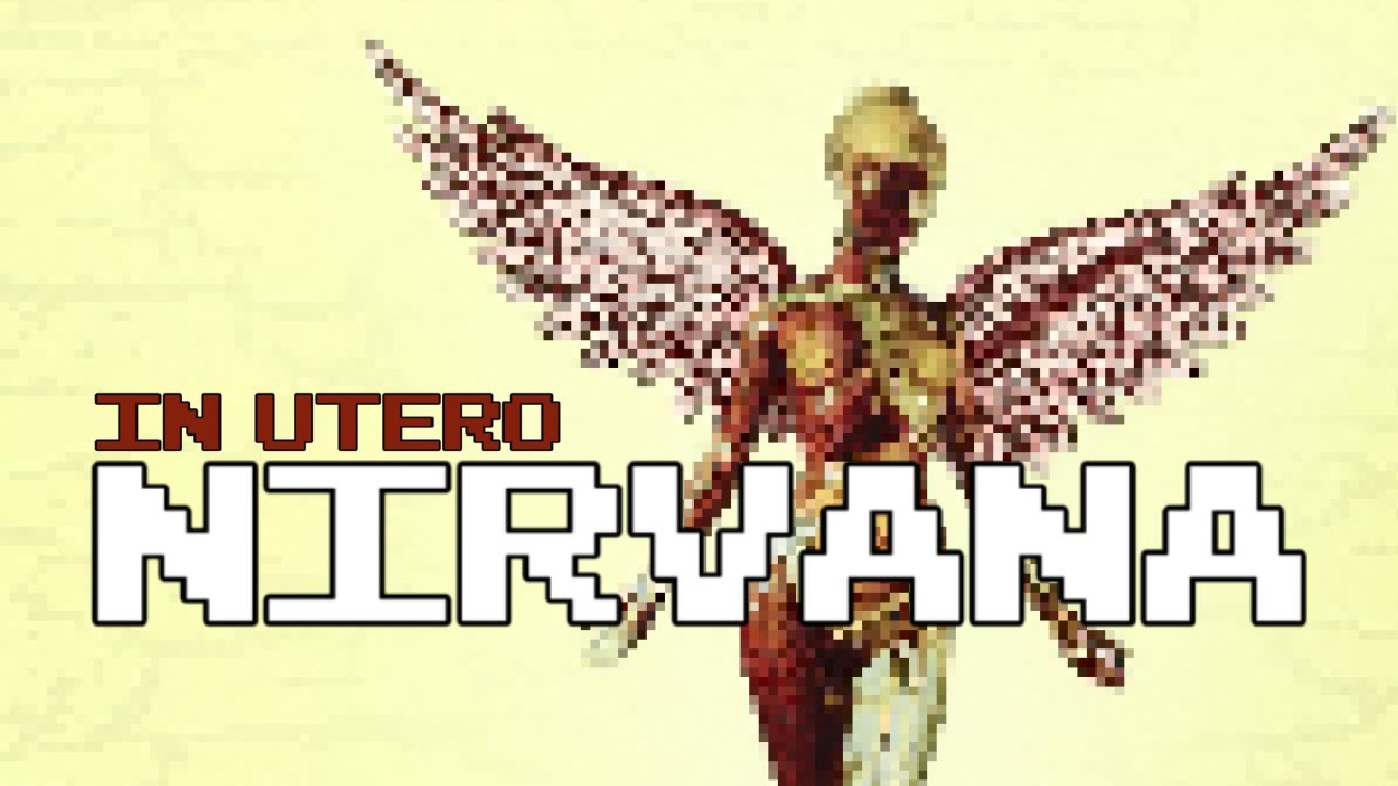 Nirvana - In Utero (8-bit Album)