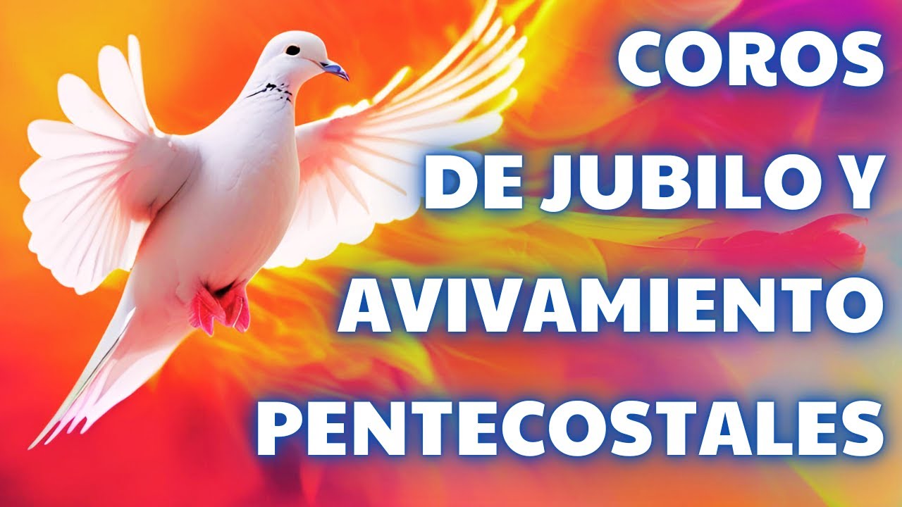 COROS DE FUEGO PARA LA ORACI&Oacute;N 🎶🔥 HIMNOS QUE TRAEN ESPERANZA 🙌💖