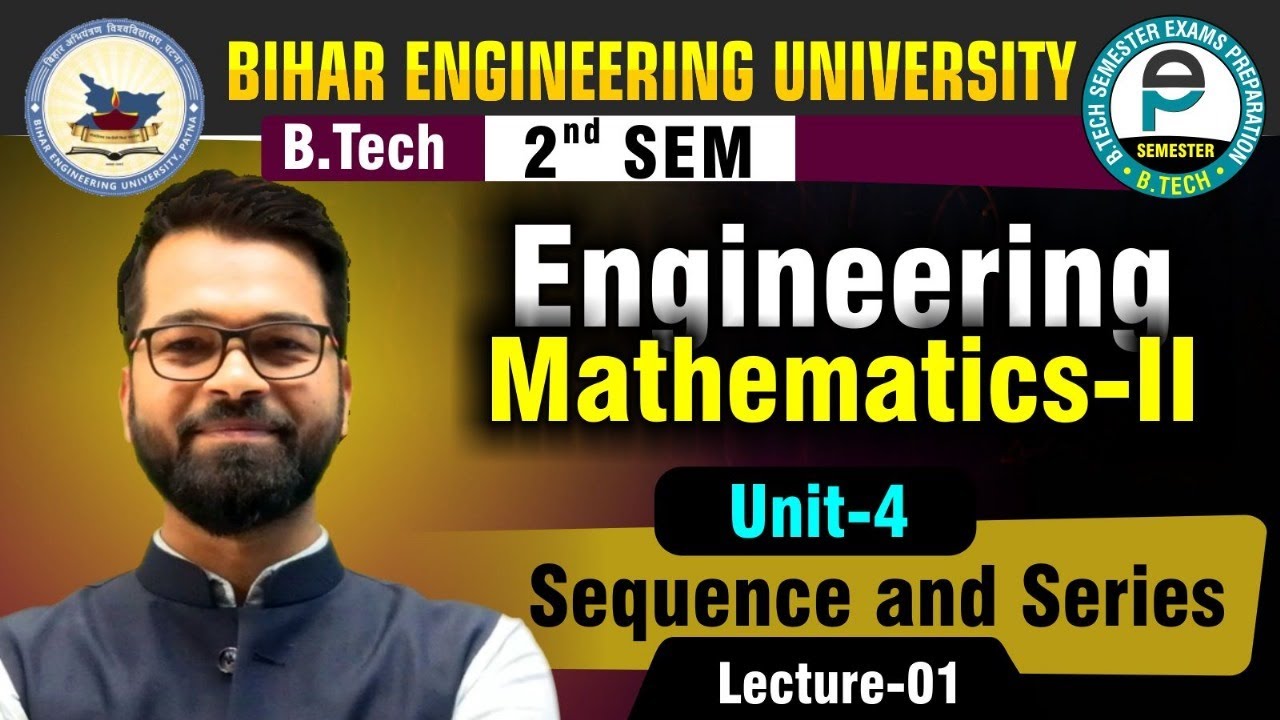 Engineering Mathematics-II | Sequence & Series | Lect-01 | B.Tech 2nd Semester #beu #btech #semester