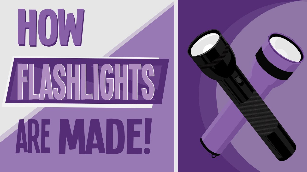 How Flashlights Are Made