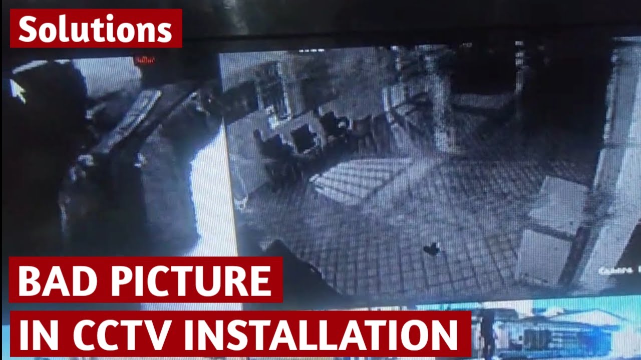 cctv camera video blurred with horizontal lines causes and solution