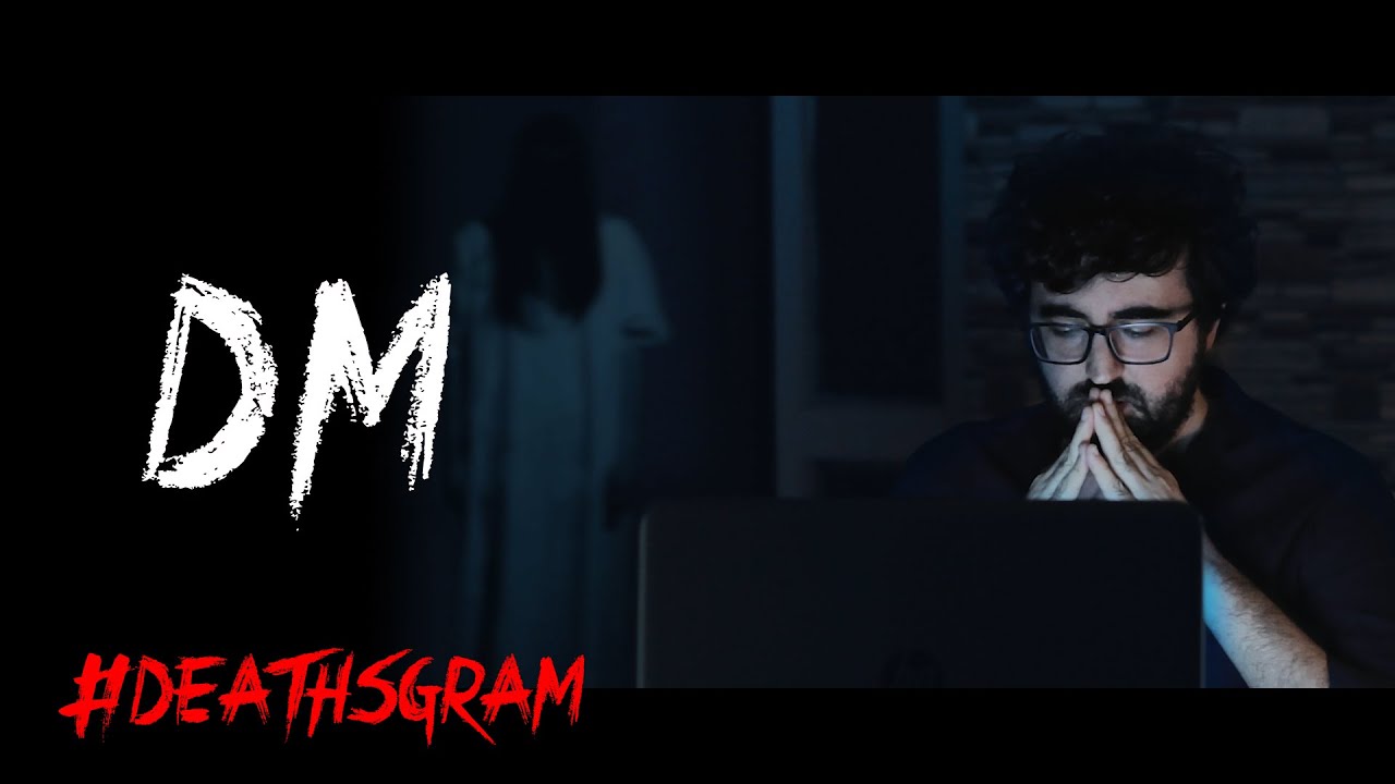 DM - Horror Short Film | DEATHSGRAM