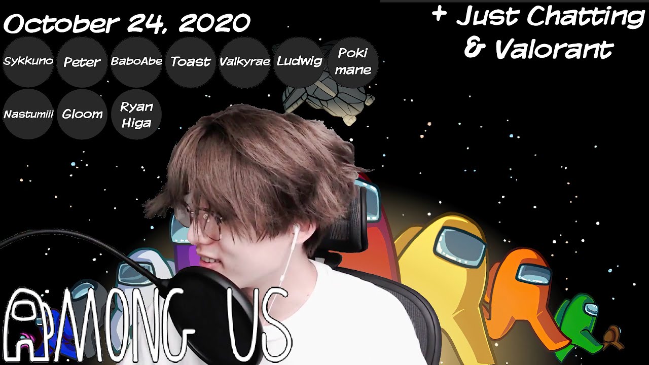 eaJ Archive: Just Chatting [1] + Valorant [1] + Among Us [1] (10/24/2020)