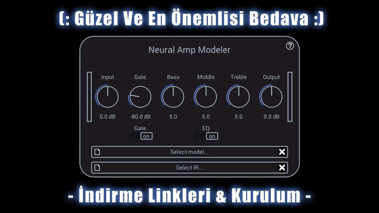 Güzel ve Bedava :) - Neural Amp Modeler -