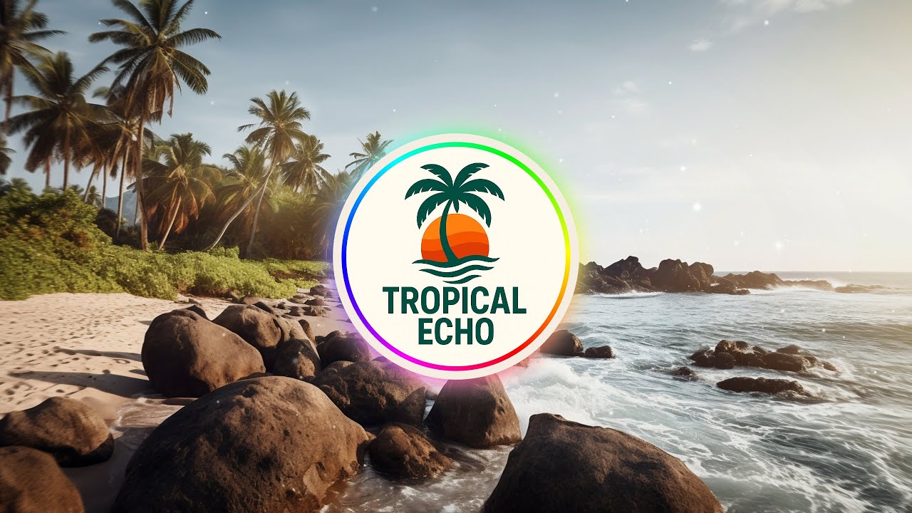 Tropical Echo - Seaside Escape🌊 (Official Music)