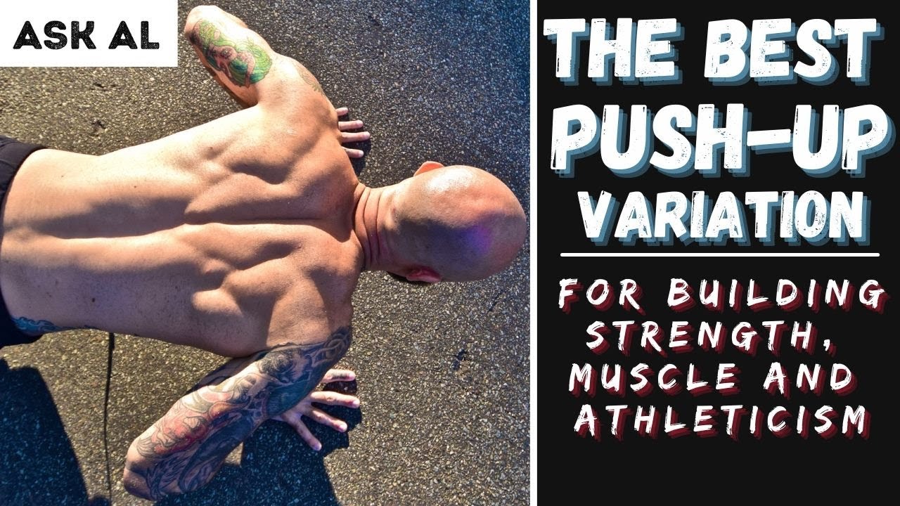 The Best Push-up Variation for Building Strength, Muscle and Athleticism