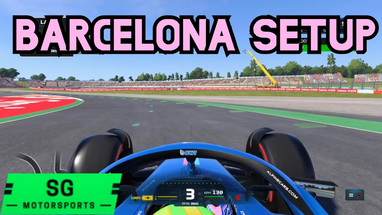 F1 2022 Barcelona Setup