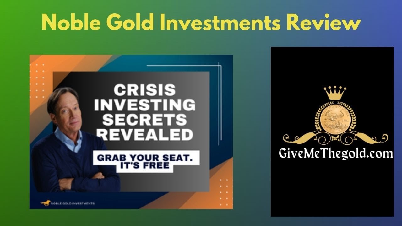 Noble Gold Investments Review | Noble Gold IRA Review 