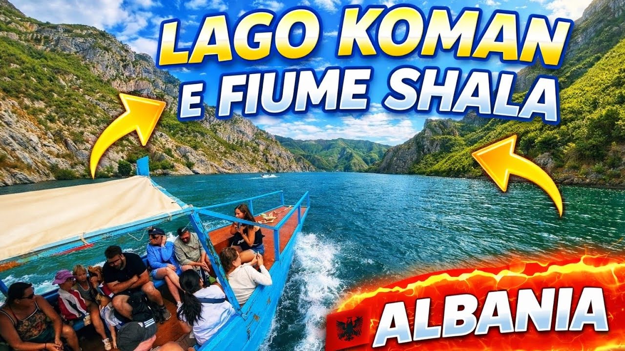 Lago Koman e fiume Shala | la Thailandia albanese ⛰️🇦🇱