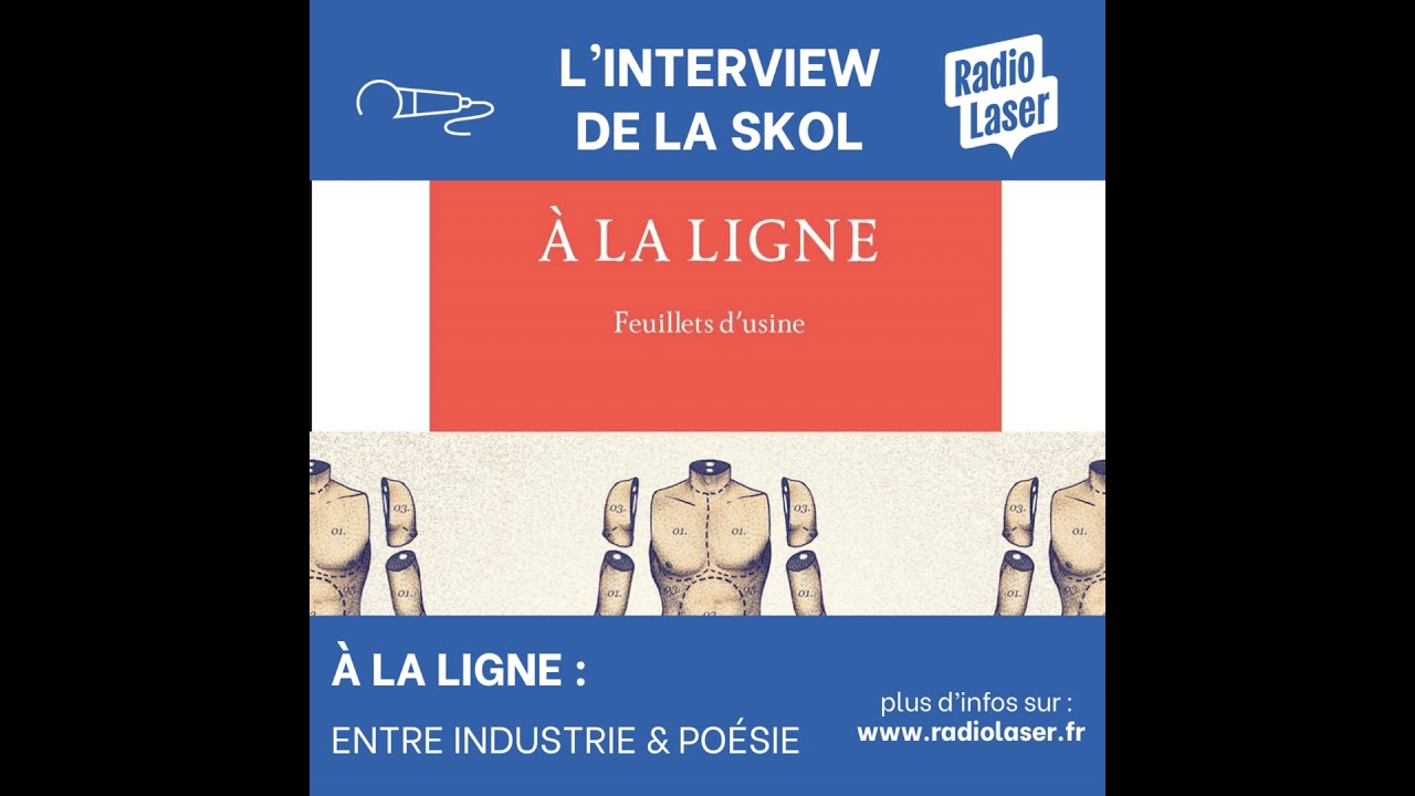 À la ligne : entre industrie et poésie