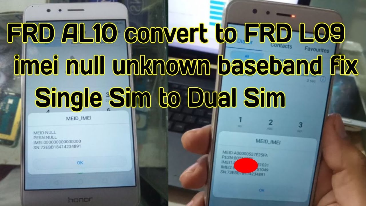 FRD AL10 convert to FRD L09 imei null unknown baseband fix dual sim