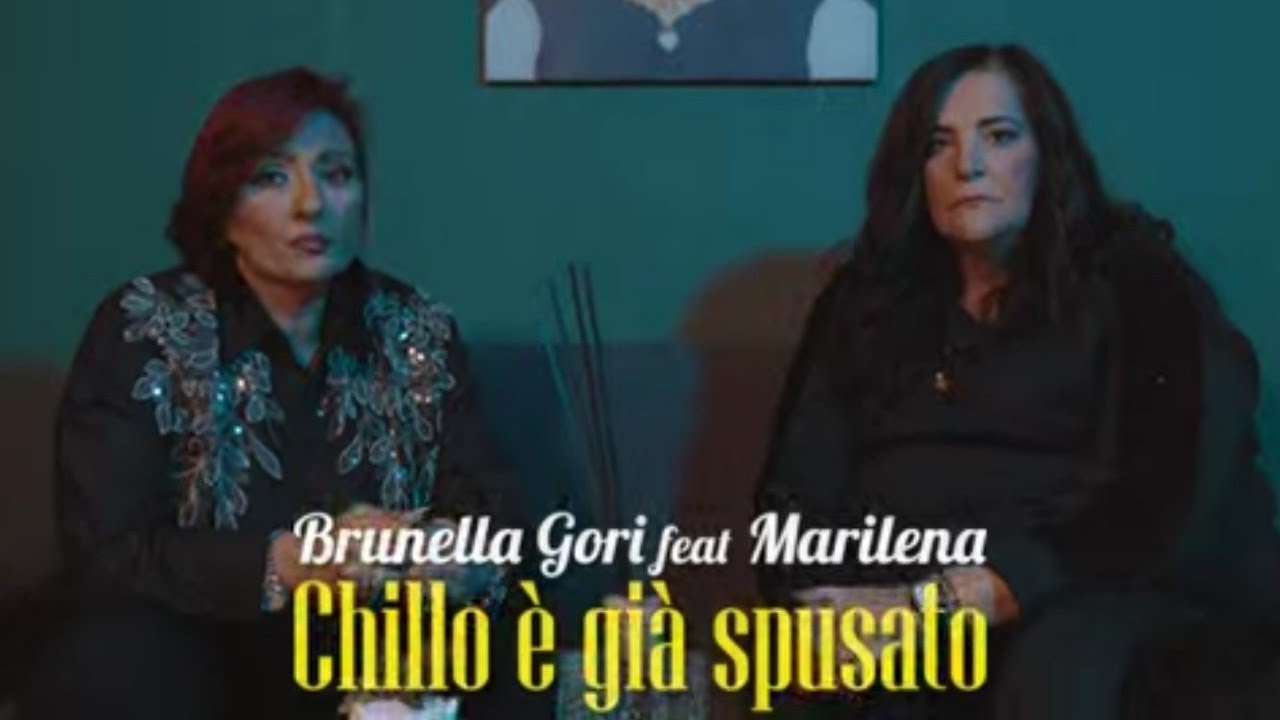 Brunella Gori feat Marilena - Chillo è già sposato (Video Ufficiale 2025)